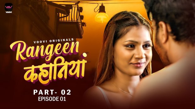 Rangeen Kahaniya Part 2 Episode 3 Hot Web Series
