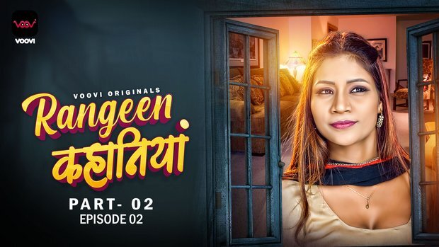 Rangeen Kahaniya Part 2 Episode 4 Hot Web Series