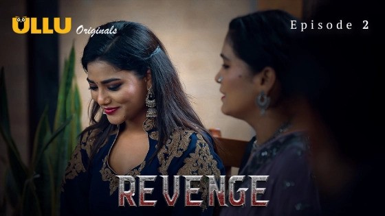 Revenge Part 1 Episode 2 Hindi Hot Web Series