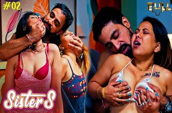 Sisters Episode 2 Hindi Hot Web Series