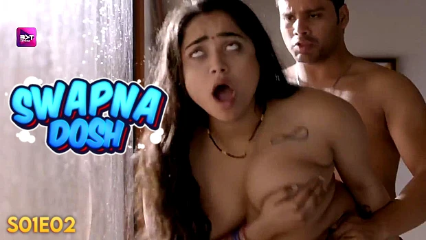 Swapnadosh Episode 2 Hindi Hot Web Series