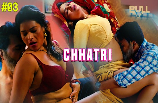 Chhatri Episode 3 Hindi Hot Web Series