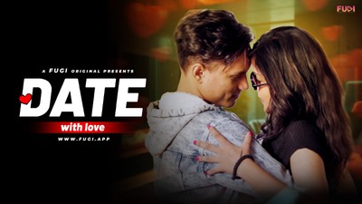 Date With Love Hindi Uncut Short Film