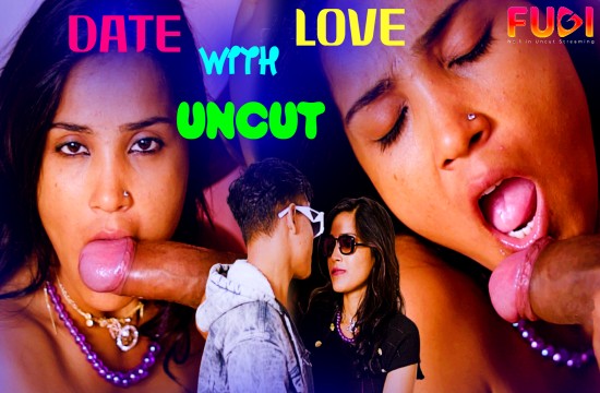 Date With Love UNCUT Hindi Short Film