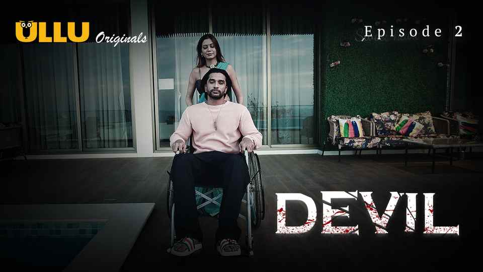 Devil Episode 2 Hot Web Series