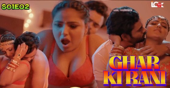 Ghar Ki Rani Episode 2 Hot Web Series