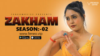 Zakham Season 2 Episode 1 Hindi Hot Web Series