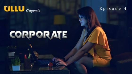 Corporate Part 1 Episode 4 Hindi Hot Web Series