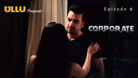 Corporate Part 2 Episode 6 Hindi Hot Web Series