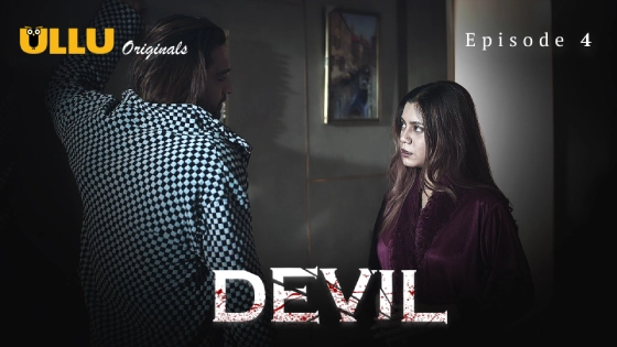 Devil Part 2 Episode 4 Hindi Hot Web Series