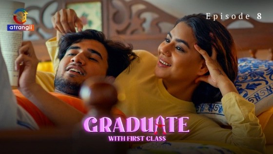 Graduate With First Class Episode 8 Hot Web Series