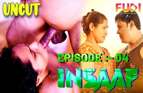 Insaaf Episode 4 Hot web series