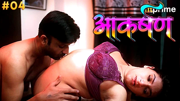 Aakarshan Episode 4 Hindi Hot Web Series