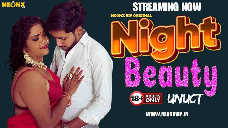 Night Beauty Uncut Hindi Short Film