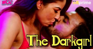 The Darkgirl Episode 2 Hindi Hot Web Series