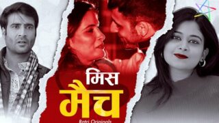 Mismatch Hindi Hot Web Series