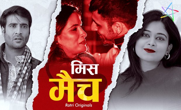 Mismatch Hindi Hot Web Series