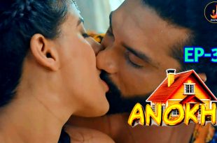 Anokhi Episode 3 Hindi Hot Web Series