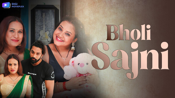 Bholi Sajni Episode 2 Hindi Hot Web Series