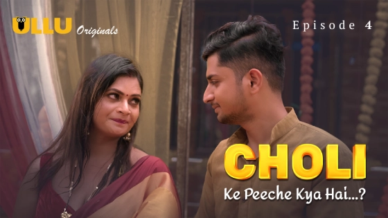 Choli Ke Peeche Kya Hai Part 2 Episode 4 Hindi Hot Web Series
