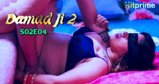 Damad Ji Season 2 Episode 4 Hindi Hot Web Series