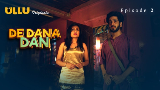 De Dana Dan Part 1 Episode 2 Hindi Hot Web Series