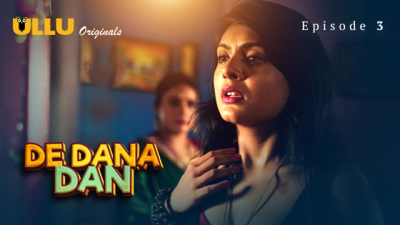 De Dana Dan Part 1 Episode 3 Hindi Hot Web Series