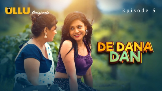 De Dana Dan Part 2 Episode 5 Hindi Hot Web Series