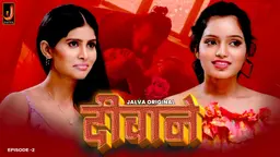 Deewane Episode 2 Hindi Hot Web Series