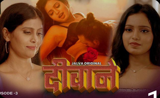Deewane Episode 3 Hindi Hot Web Series