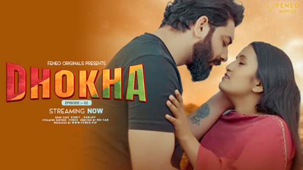 Dhokha Episode 2 Hindi Hot Web Series