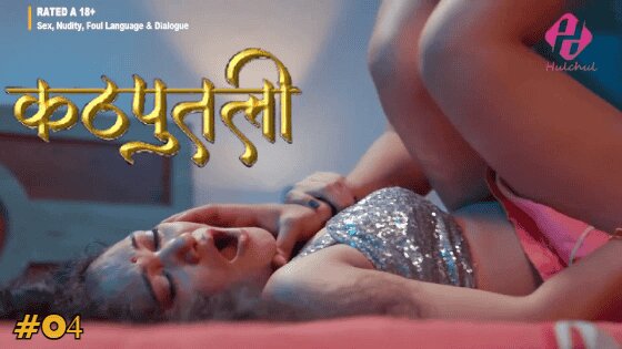 Kathputli Season 1 Episode 4 Hindi Hot Web Series