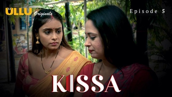 Kissa Part 2 Episode 5 Hindi Hot Web Series