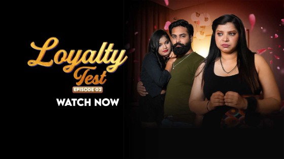 Loyalty Test Episode 2 Hindi Hot Web Series