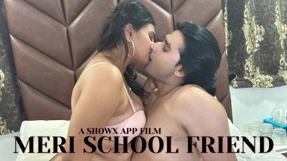 Meri School Friend Hindi Uncut Short Film