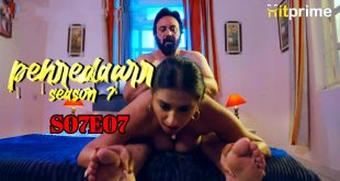 Pehredaarr Season 7 Episode 7 Hindi Hot Web Series