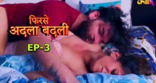 Phir se Adla Badli Episode 3 Hindi Hot Web Series