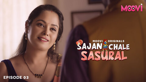 Sajan Chale Sasural Episode 3 Hindi Hot Web Series