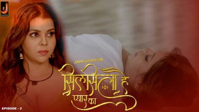 Silsila hai Pyaar ka Episode 2 Hot Web Series