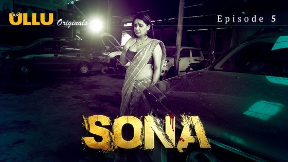 Sona Part 2 Episode 5 Hindi Hot Web Series