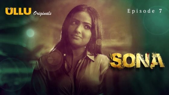 Sona Part 2 Episode 7 Hindi Hot Web Series