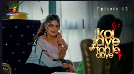 Koi Jaye Toh Le Aaye Part 3 Season 1 Episode 12 Hindi Hot Web Series
