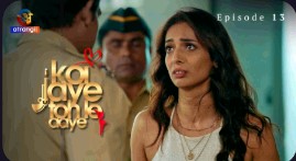 Koi Jaye Toh Le Aaye Part 3 Season 1 Episode 13 Hindi Hot Web Series