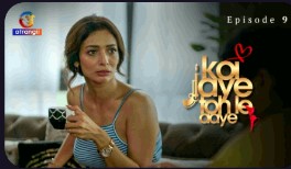 Koi Jaye Toh Le Aaye Part 2 Season 1 Episode 9 Hindi Hot Web Series