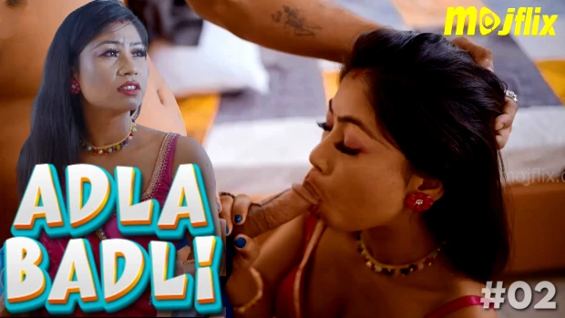 Adla Badli Episode 2 Hot Web Series