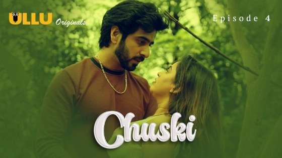Chuski Part 2 Episode 4 Hindi Hot Web Series