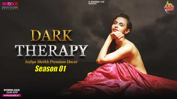 Dark Therapy Season 1 Hindi Hot Short Film