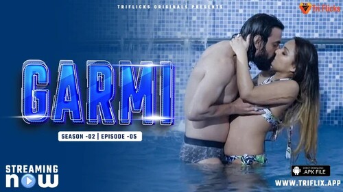 Garmi Season 2 Episode 5 Hindi Hot Web Series