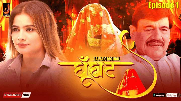 Ghoonghat Episode 1 Hot Web Series
