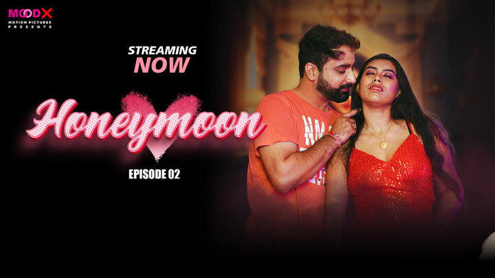 Honeymoon Episode 2 Hot Web Series